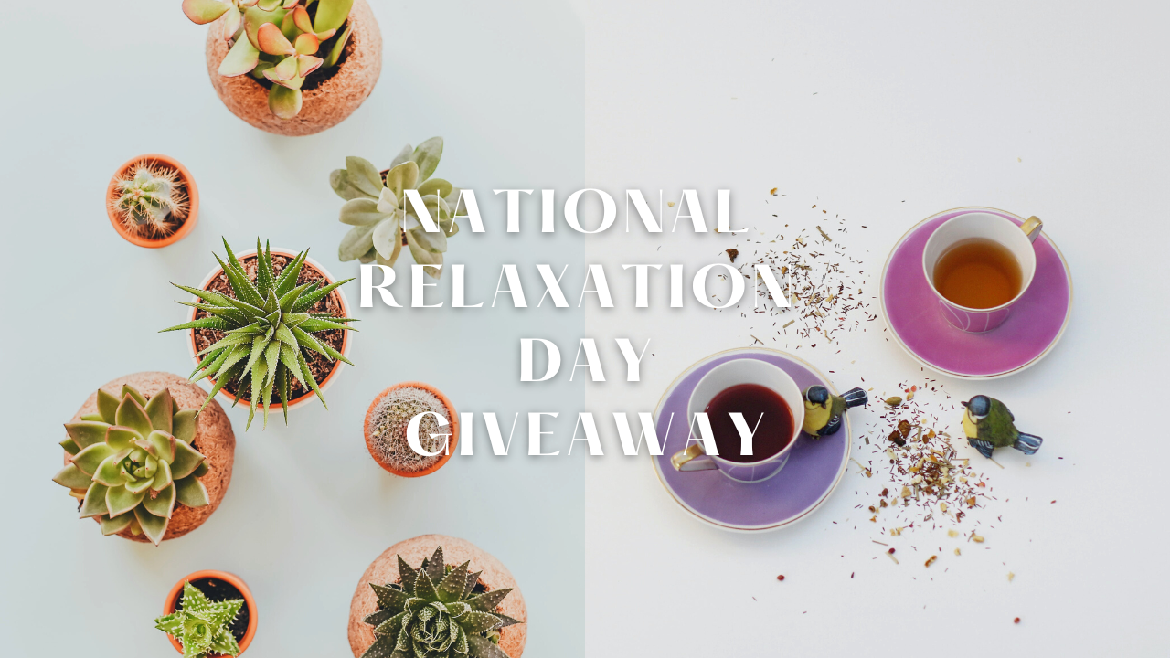 #National Relaxation Day Giveaway